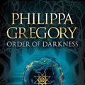 Cover Art for 9781442476936, Untitled Philippa Gregory 4Order of Darkness (Hardcover) by Philippa Gregory