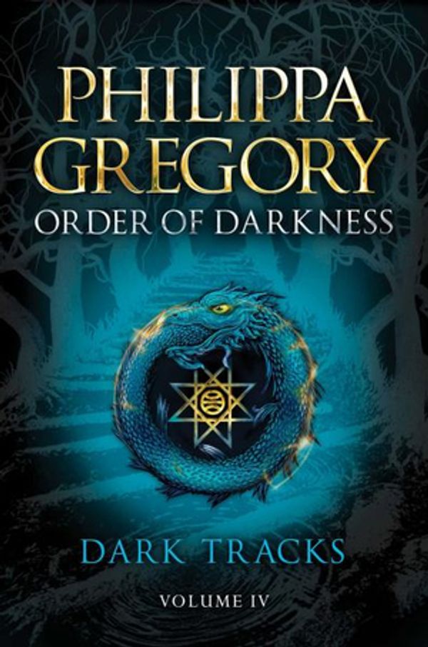 Cover Art for 9781442476936, Untitled Philippa Gregory 4Order of Darkness (Hardcover) by Philippa Gregory