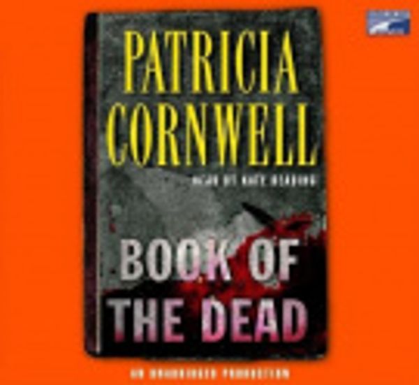 Cover Art for 9781415948439, Book of the Dead by Patricia Cornwell