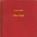 Cover Art for 9789635272884, The Trial by Franz Kafka