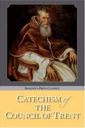 Cover Art for 9781905574162, Catechism of the Council of Trent (Saint Benedict Press Classics) by J. Donovan