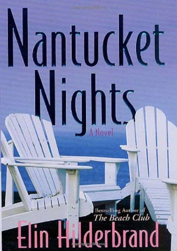 Cover Art for 9780312283353, Nantucket Nights by Elin Hilderbrand