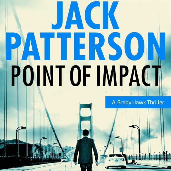 Cover Art for B01N0LQTBW, Point of Impact: A Brady Hawk Novel, Book 3 (Unabridged) by Unknown