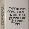 Cover Art for 9780802023063, The Origin of Consciousness in the Breakdown of the Bicameral Mind by Jaynes
