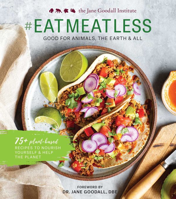 Cover Art for 9781681885377, Eat Meat Less: For Animals, for the Planet, and for Me by Jane Goodall