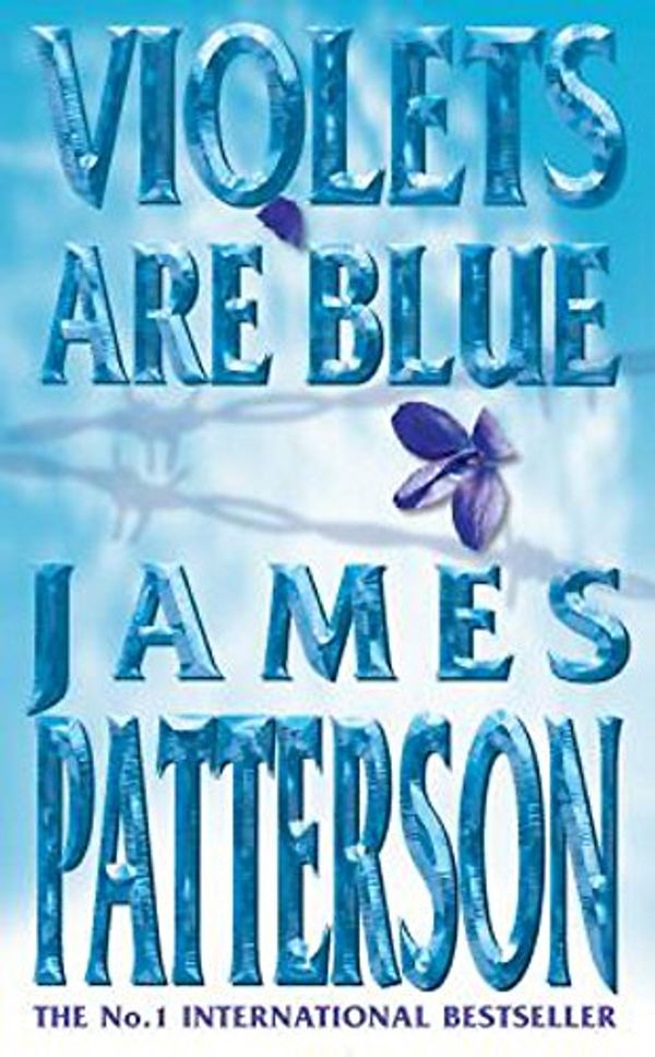 Cover Art for 9780755308095, Violets are Blue by James Patterson