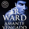 Cover Art for B01F9GQ490, Amante vengado VII (Lover Avenged VII) Serie: La Hermandad de la Daga Negra (Spanish Edition) by JR Ward (2016-01-26) by J.r. Ward