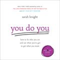 Cover Art for 9781478999959, You Do You by Sarah Knight