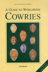 Cover Art for 9783925919251, A Guide to Worldwide Cowries by Lorenz 7. Hubert