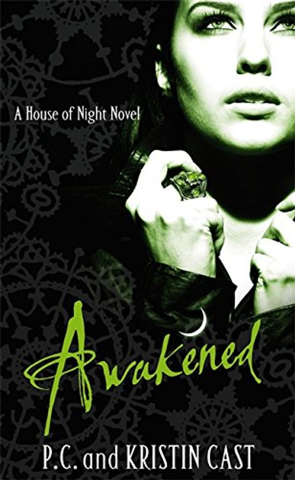 Cover Art for 9781907410093, Awakened (House of Night) by Kristin Cast, P. C. Cast