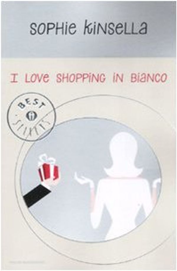 Cover Art for 9788804589938, I love shopping in bianco by Sophie Kinsella