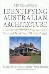 Cover Art for 9780207185625, Identifying Australian Architecture Styles and Terms from 1788 to the Present by Richard Apperly