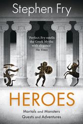 Cover Art for 9780241380376, Heroes by Stephen Fry