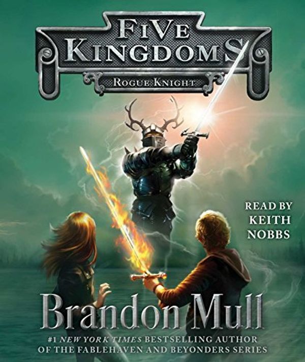 Cover Art for B01K3I5Q70, Rogue Knight (Five Kingdoms) by Brandon Mull (2014-11-18) by Brandon Mull