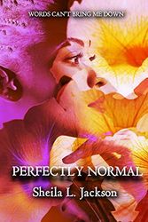 Cover Art for 9780692803592, Perfectly Normal by Sheila L Jackson