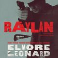 Cover Art for 9780062212887, Raylan by Elmore Leonard, Elmore Leonard