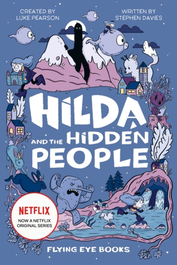 Cover Art for 9781912497973, Hilda and the Hidden PeopleHildafolk by Stephen Davies