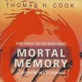 Cover Art for 9780006478621, Mortal Memory by Thomas H. Cook