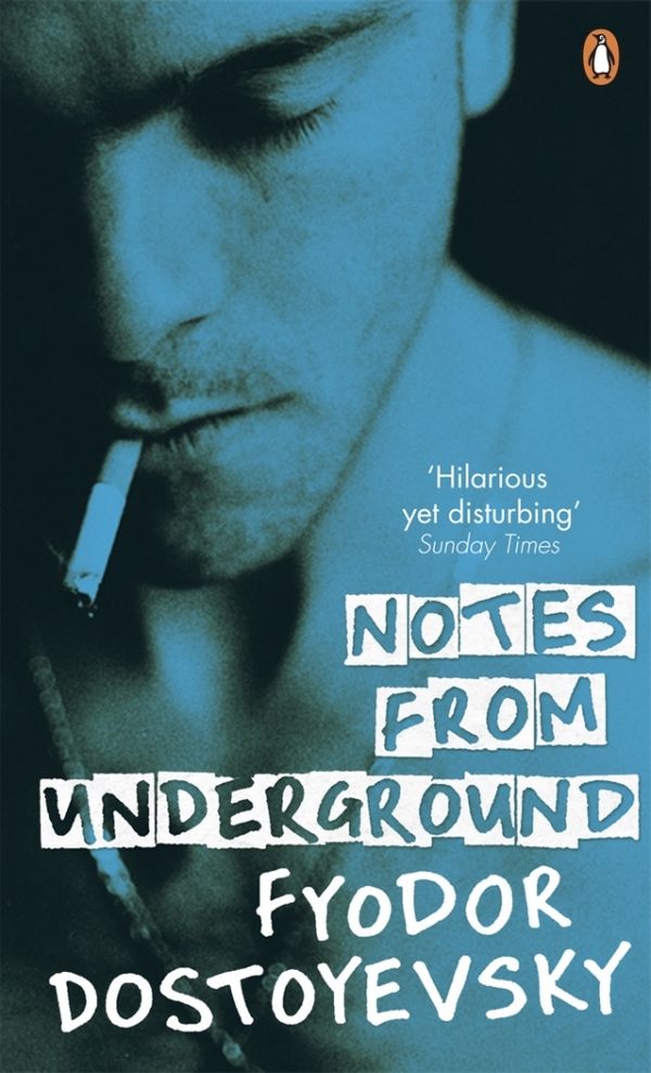 Cover Art for 9780141908502, Notes from Underground by Fyodor Dostoyevsky
