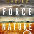Cover Art for 9781408708194, Force of Nature by Jane Harper