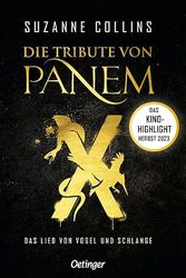 Cover Art for 9783789120022, Die Tribute von Panem X. Das Lied von Vogel und Schlange by Suzanne Collins