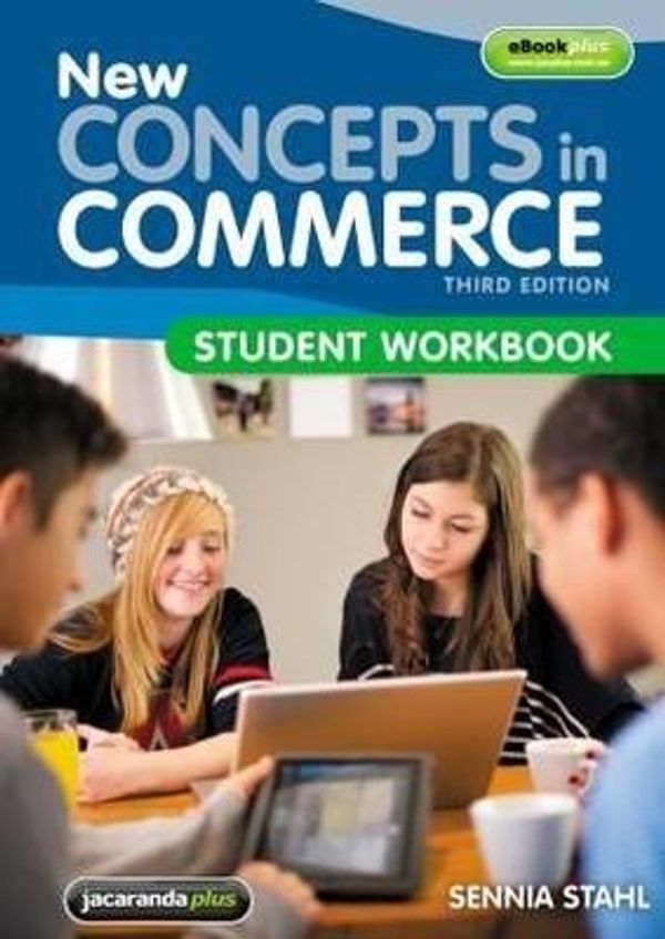 Cover Art for 9781118401026, New Concepts in Commerce 3E Student Workbook by Sennia Stahl, Stephen J. Chapman