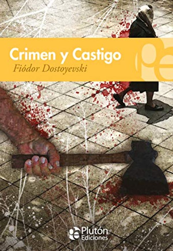 Cover Art for 9788415089643, Crimen y Castigo by Fiodor Mijaïlovich Dostoevskiï