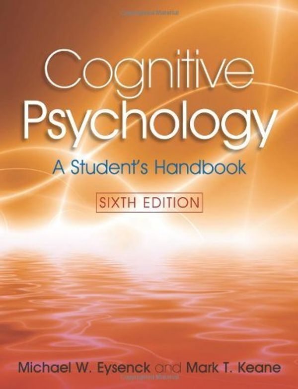 Cover Art for 9780415597883, Cognitive Psychology by Michael W. Eysenck, Mark T. Keane