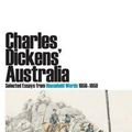 Cover Art for 9781920898670, Charles Dickens' Australia by Margaret Mendelawitz