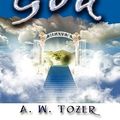 Cover Art for 9781609420000, The Pursuit of God by A. W. Tozer