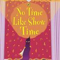 Cover Art for 9780670913084, No Time Like Show Time by Michael Hoeye