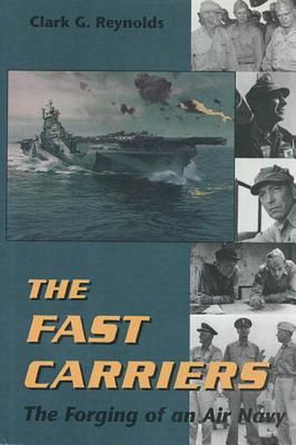 Cover Art for 9781591147220, The Fast Carriers by Clark G. Reynolds