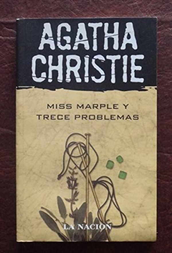 Cover Art for 9789504908456, Miss Marple y Trece Problemas (Spanish Edition) by Agatha Christie