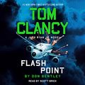 Cover Art for B0BBXPRLGL, Tom Clancy Flash Point: A Jack Ryan Jr. Novel, Book 10 by Don Bentley