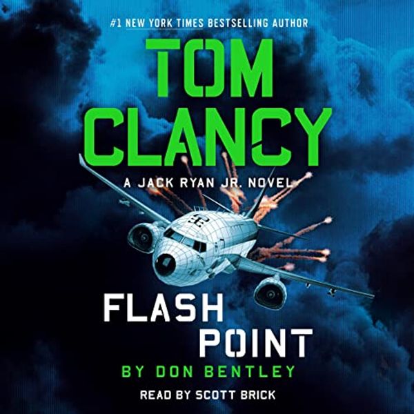 Cover Art for B0BBXPRLGL, Tom Clancy Flash Point: A Jack Ryan Jr. Novel, Book 10 by Don Bentley