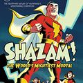 Cover Art for B07RXLXK5K, Shazam!: The World's Mightiest Mortal Vol. 1 (Shazam! (1973-1978)) by Jerry Ordway, O'Neil, Dennis, Elliot S. Maggin, E. Nelson Bridwell