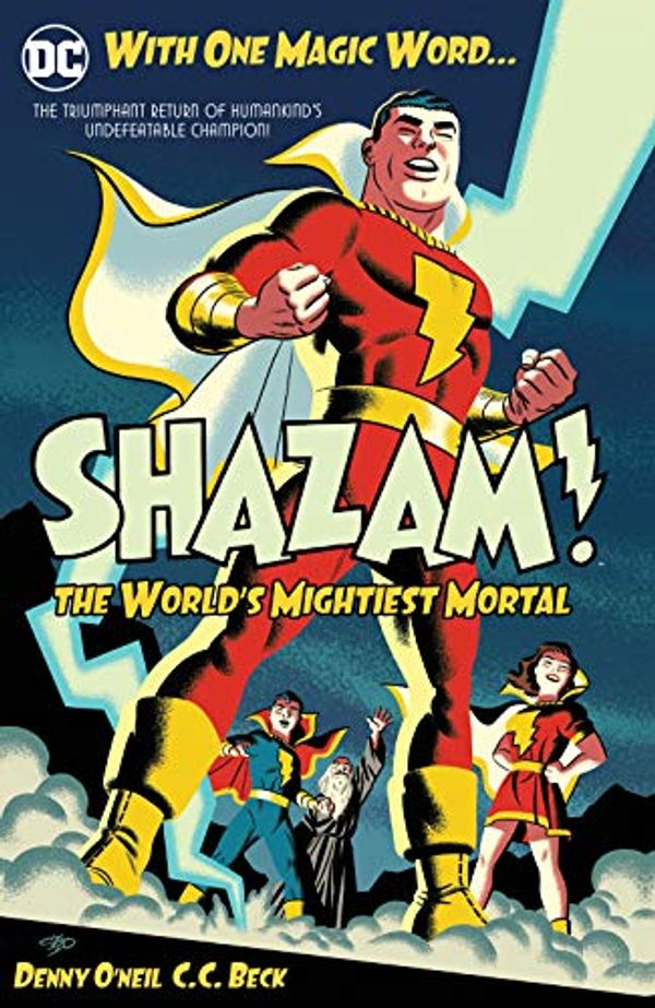 Cover Art for B07RXLXK5K, Shazam!: The World's Mightiest Mortal Vol. 1 (Shazam! (1973-1978)) by Jerry Ordway, O'Neil, Dennis, Elliot S. Maggin, E. Nelson Bridwell