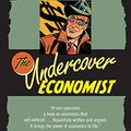 Cover Art for 9780385663397, The Undercover Economist by Tim Harford