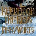 Cover Art for 9780061054617, Keeper of the Keys (Cycle of Fire, No 2) by Janny Wurts