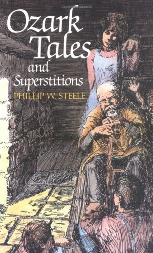 Cover Art for 9780882894041, Ozark Tales and Superstitions by Phillip W Steele