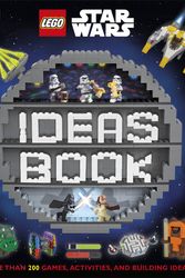 Cover Art for 9781465467058, Lego Star Wars Ideas Book by Dk, Elizabeth Dowsett, Hannah Dolan