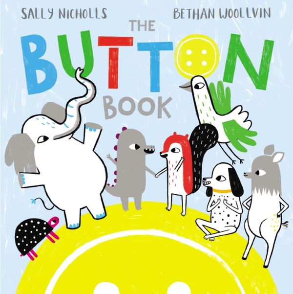Cover Art for 9781783447749, The Button Book by Sally Nicholls