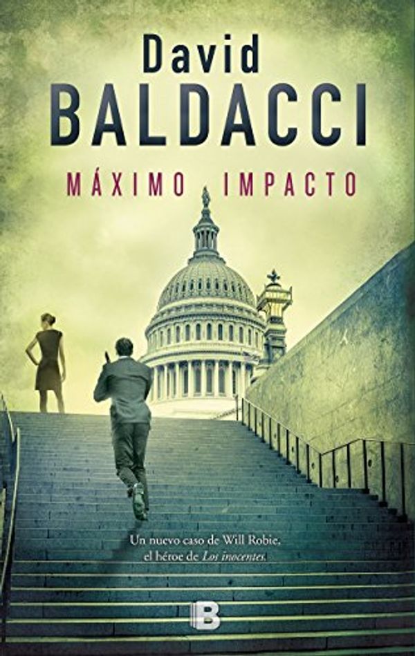 Cover Art for 9786075292021, Máximo impacto by David Baldacci