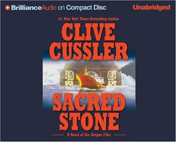 Cover Art for B003ILKFWG, Sacred Stone (Oregon Files) [Audiobook][Unabridged] (Audio CD) by -Clive Cussler-