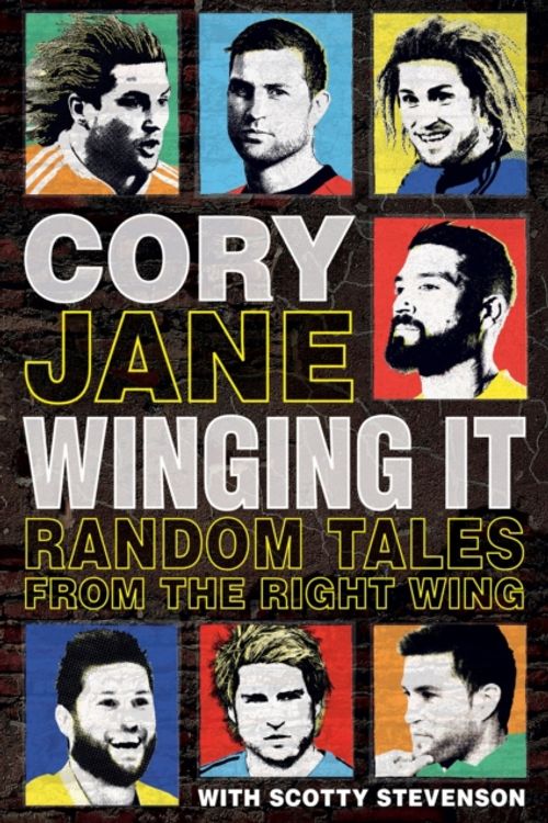 Cover Art for 9781927262078, Cory Jane Winging It: Random Tales from the Right Wing by JANE CORY & STEVENSON SCOTTY