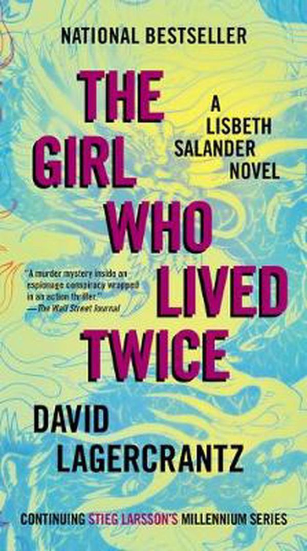 Cover Art for 9780593082522, The Girl Who Lived Twice by David Lagercrantz