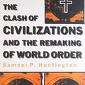 Cover Art for 9780140267310, The clash of civilizations and the remaking of world order by Samuel P. Huntington