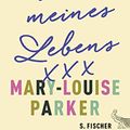 Cover Art for 9783103972153, Die Männer meines Lebens by Mary-Louise Parker
