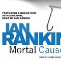 Cover Art for 9780752890012, Mortal Causes by Ian Rankin