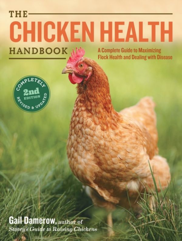 Cover Art for 9781612120133, The Chicken Health Handbook, 2nd Edition by Gail Damerow
